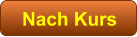 Nach Kurs