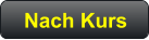 Nach Kurs