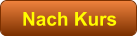 Nach Kurs